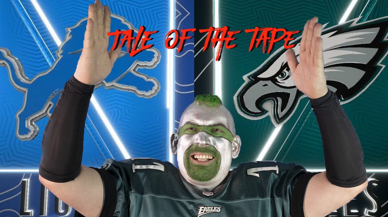 Eagles vs Lions - Tale of the Tape | The Philly Sports Guy